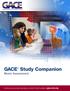 GACE. Study Companion Music Assessment. For the most up-to-date information, visit the ETS GACE website at gace.ets.org.