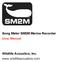 Song Meter SM2M Marine Recorder User Manual. Wildlife Acoustics, Inc.