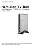 Hi-Vision TV Box. High Resolution TV BOX with PIP feature Model:174190