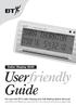 Userfriendly Guide. For use with BT s Caller Display and Call Waiting Select Services