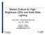 Market Outlook for High- Brightness LEDs and Solid-State Lighting