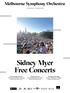 Sidney Myer Free Concerts CONCERT PROGRAM. The Tang of the Tango Saturday 27 February at 7.30pm Sidney Myer Music Bowl