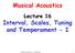 Musical Acoustics Lecture 16 Interval, Scales, Tuning and Temperament - I