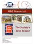 G&S Newsletter. The Society s 2015 Season. The Gilbert and Sullivan Society of South Australia Established 1937 ABN