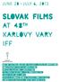 SLOVAK FILMS AT 48 TH KARLOVY VARY IFF