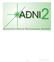 ADNI 2 Alzheimer s Disease Neuroimaging Initiative 3T MRI Technical Procedures Manual