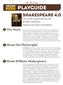 PLAYGUIDE SHAKESPEARE 4.0. The Story. About the Playwright