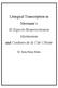 Liturgical Transcription in Messiaen s Et Expecto Resurrectionem Mortuorum and Couleurs de la Cité Céleste. Dr. Justin Henry Rubin