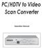 PC/HDTV to Video Scan Converter