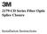 2179-CD Series Fiber Optic Splice Closure. Installation Instructions