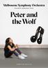 CONTENTS: Peter and the Wolf 3. Sergey Prokofiev 5. Consider This: Class Activities 6. Musical Terms 7. The Melbourne Symphony Orchestra 8