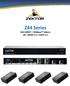 Z44 Series. 4X4 HDMI / HDBaseT Matrix 4K / HDMI 2.0 / HDCP 2.2