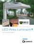 LED Area Luminaire. Area and Roadway Lighting