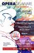 is a revelation Festival ...come revel with us! April 28 - May 6 & more! Il Tabarro & Suor Angelica Gianni Schicchi & Buoso s Ghost & More!