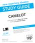 STUDY GUIDE CAMELOT. new repertory theatre. LEAP lifelong enrichment arts programs. book and lyrics by Alan Jay Lerner music by Frederick Loewe