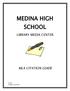 MEDINA HIGH SCHOOL LIBRARY MEDIA CENTER MLA CITATION GUIDE