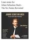 Liner notes for Johan Sebastian Bach - The Six Suites Revisited