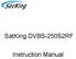SatKing DVBS-250S2RF. Instruction Manual
