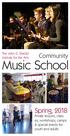 Music School. Spring, Community. Private lessons, classes, workshops, camps & special events for youth and adults