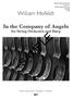 William Hofeldt. In the Company of Angels for String Orchestra and Harp. Neil A. Kjos Music Company Publisher