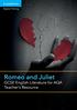 Brighter Thinking. Romeo and Juliet. GCSE English Literature for AQA Teacher s Resource