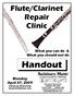 Flute/Clarinet Repair Clinic