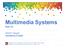 Multimedia Systems. Part 13. Mahdi Vasighi