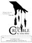 By Arthur Miller. Betrayal is the only truth that sticks. --Arthur Miler. Name: Ms. N s English Class Period: The Crucible