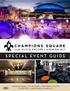 club XLIV & ENCORE OPENING ACT SPECIAL EVENT GUIDE Champions Square P.O. Box New Orleans, LA