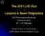 The 2011 LHC Run - Lessons in Beam Diagnostics