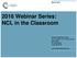 2016 Webinar Series: NCL in the Classroom