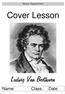 Music Department. Cover Lesson. Ludwig Van Beethoven. Name Class Date