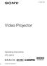 (1) Video Projector. Operating Instructions VPL-HW Sony Corporation