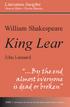 King Lear. William Shakespeare. By the end almost everyone is dead or broken. Literature Insights General Editor: Charles Moseley.