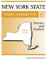NEW YORK STATE. English Language Arts. Practice and Mastery. New York