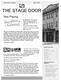 THE STAGE DOOR. Now Playing... Continued on page 3. Continued on page 3...