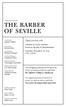 of seville Opera in two acts Libretto by Cesare Sterbini, based on the play by Beaumarchais Saturday, December 26, :00 3:00 pm