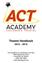 Theatre Handbook. The Academy for Academics and Arts 4800 Sparkman Drive Huntsville, AL (256)