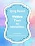 Spring Themed. Writing Tools for Intervention. created by: The Curriculum Corner