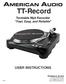 TT-Record Turntable Mp3 Recorder Fast, Easy, and Reliable USER INSTRUCTIONS