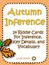 24 Riddle Cards For Inference, Key Details, and Vocabulary. Linda Nelson. Linda Nelson, Primary Inspiration, 2012, All Rights Reserved