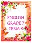 ENGLISH GRADE 7 TERM 3