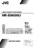 HR-S9600U INSTRUCTIONS VIDEO CASSETTE RECORDER