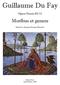 Guillaume Du Fay. Moribus et genere. Opera Omnia 02/13. Edited by Alejandro Enrique Planchart