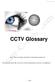 CCTV Glossary. Saw-C-look.com provides information for informational purposes only.