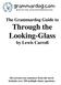 The Grammardog Guide to Through the Looking-Glass by Lewis Carroll