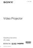 (1) Video Projector. Operating Instructions VPL-VW Sony Corporation
