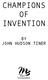 Champions of Invention. by John Hudson Tiner