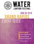 June 30, Grand Rapids. Event Guide.  @WaterLanternFestival. #WaterLanternFestival