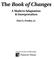 The Book of Changes. A Modern Adaptation & Interpretation. Paul G. Fendos, Jr. Vernon Series in Philosophy